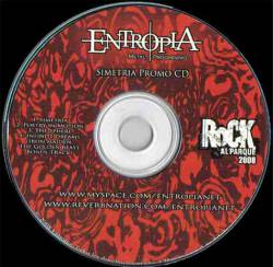 Entropia (COL) : Simetria Promo - Rock Al Parque 2008
